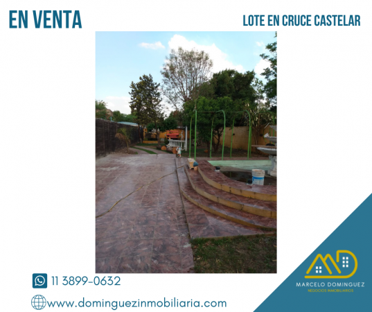LOTE EN CRUCE CASTELAR EN VENTA