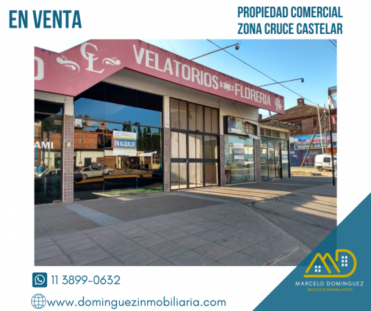 PROPIEDAD COMERCIAL ZONA CRUCE CASTELAR EN  VENTA