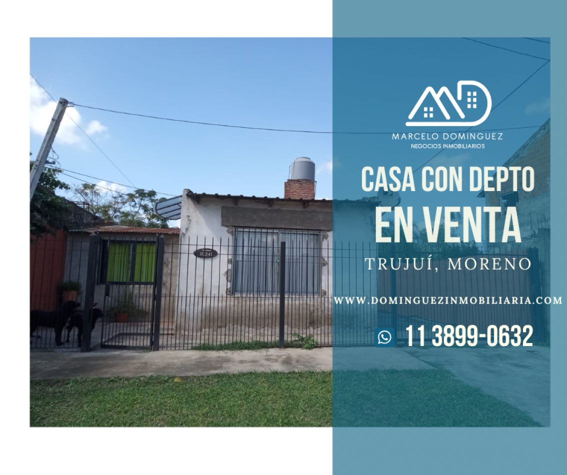CASA CON DEPTO EN TRUJUI, MORENO