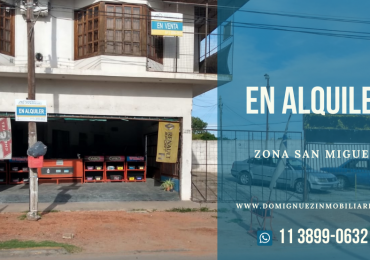 LOCAL EN ALQUILER ZONA SAN MIGUEL