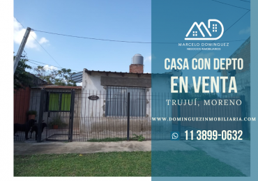 CASA CON DEPTO EN TRUJUI, MORENO